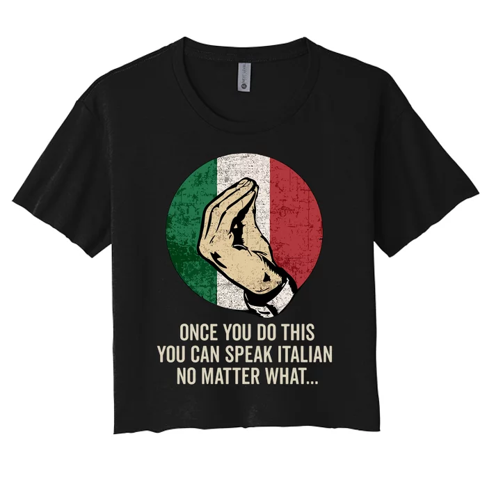 Italian Hand Gesture Italian Flag Women's Crop Top Tee