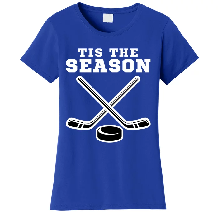 Ice Hockey Game Tis The Season Big Game Of Day Sport Gift Women's T-Shirt