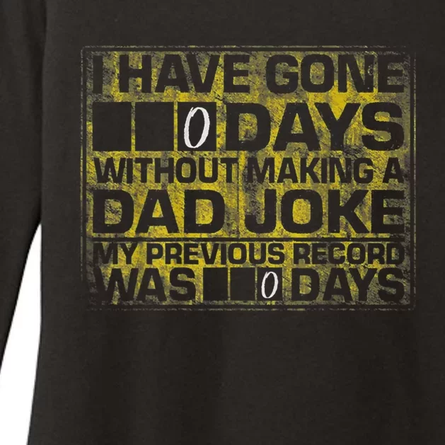 I Have Gone 0 Days Without Making A Dad Joke Womens CVC Long Sleeve Shirt