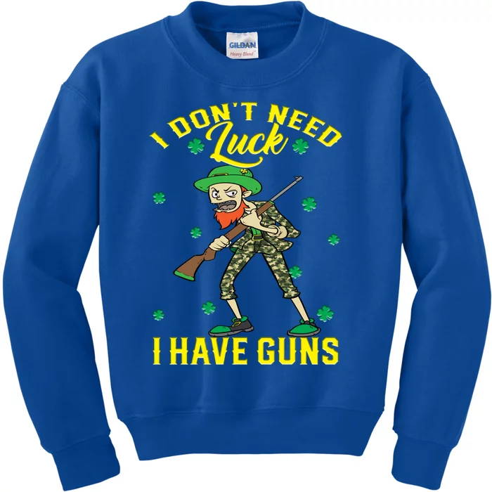 I Have Guns Happy St Hatrick's Day Hunting Gift Kids Sweatshirt