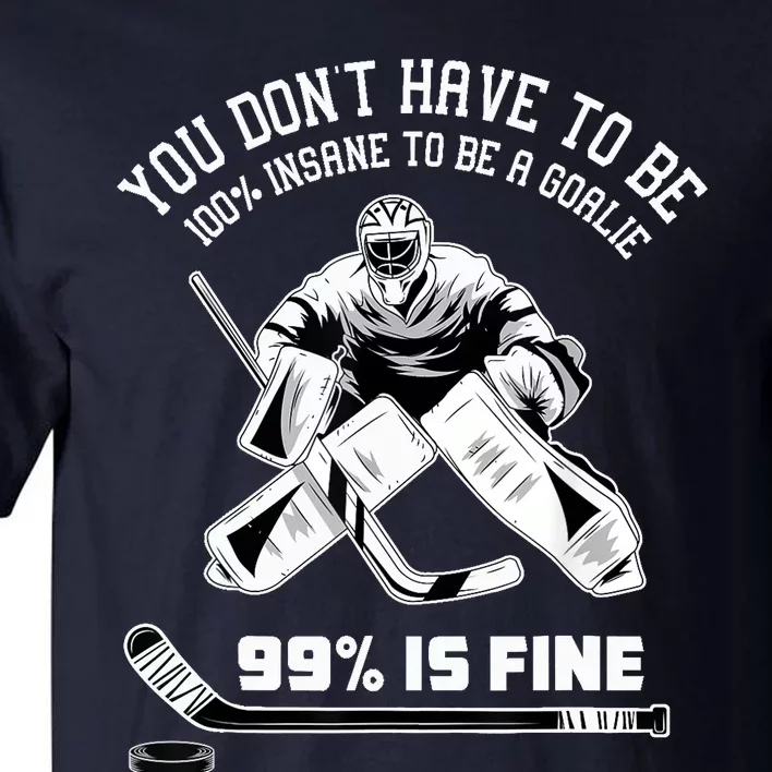 Ice Hockey Goalkeeper Goaltender - Ice Hockey Goalie Tall T-Shirt