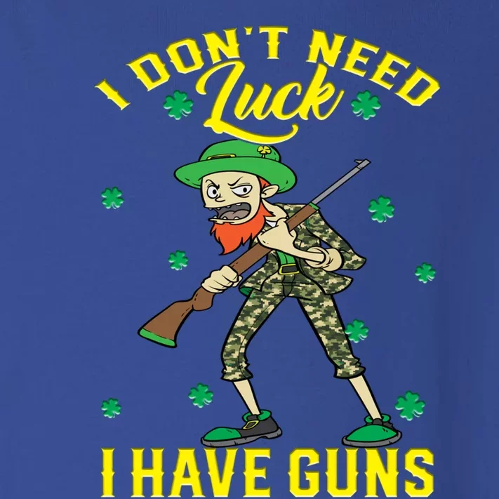 I Have Guns Happy St Hatrick's Day Hunting Gift Toddler Long Sleeve Shirt