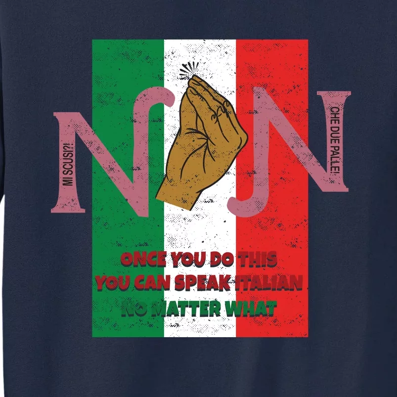 Italian Hand Gesture Tall Sweatshirt