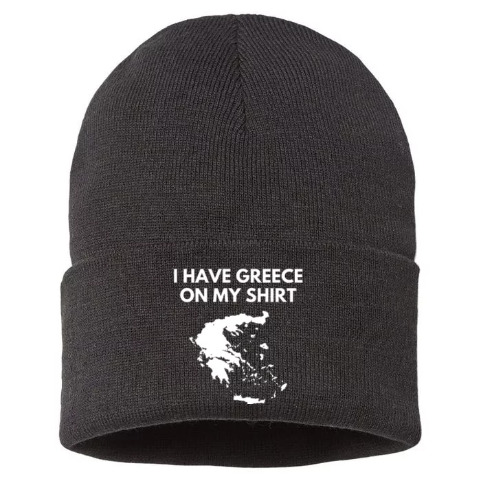 I Have Greece On My Shirts Greek Gift Joke Pun Lover Funny Sustainable Knit Beanie