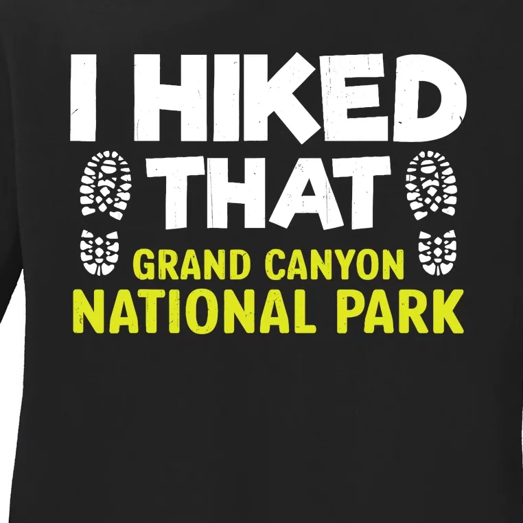 I Hiked Grand Canyon National Park Hiking Ladies Long Sleeve Shirt