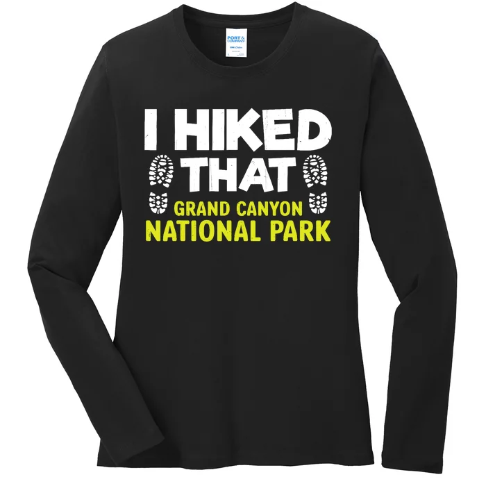 I Hiked Grand Canyon National Park Hiking Ladies Long Sleeve Shirt