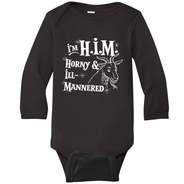 Im H.I.M Horny & Ill Mannered Funny Baby Long Sleeve Bodysuit