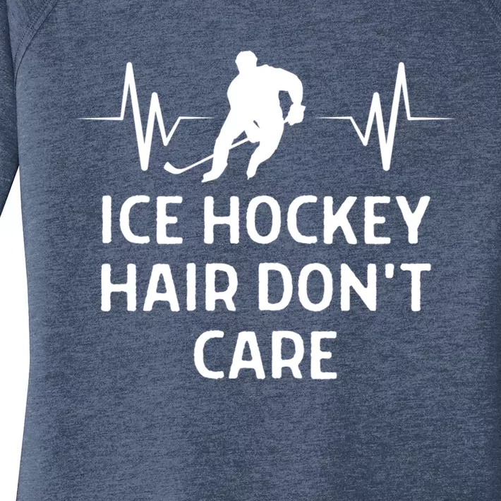 Ice Hockey Hair DonT Care Outfit Gift Women's Perfect Tri Tunic Long Sleeve Shirt