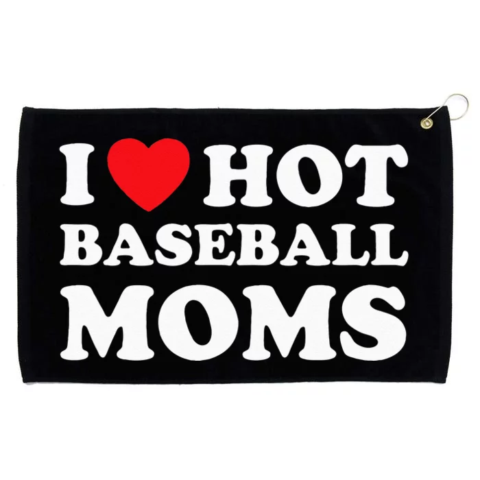 I Heart Hot Moms Baseball Mom Grommeted Golf Towel