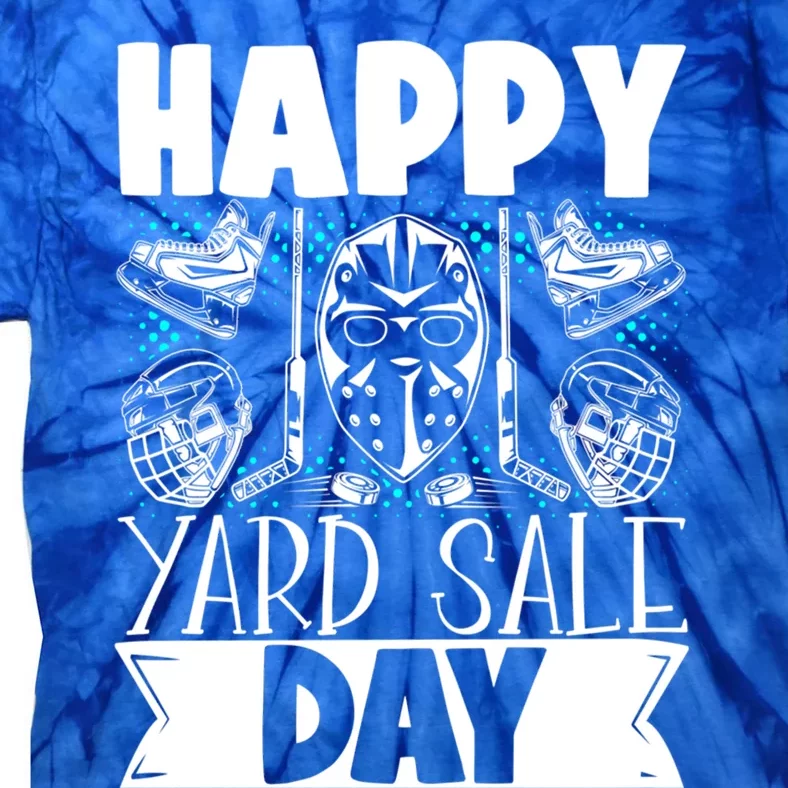 Ice Hockey Happy Yard Sale Day Player Team Gift Tie-Dye T-Shirt