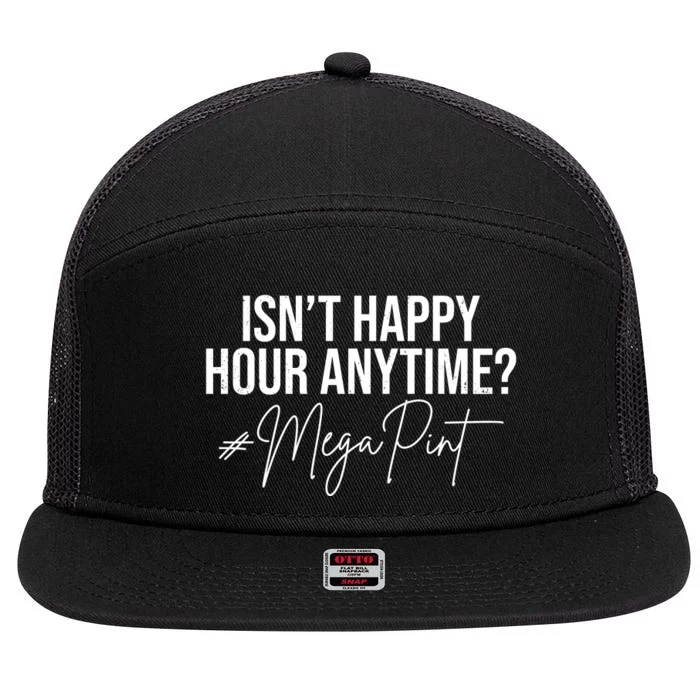 Isn't Happy Hour Anytime Mega Pint Funny Johnny Depp 7 Panel Mesh Trucker Snapback Hat