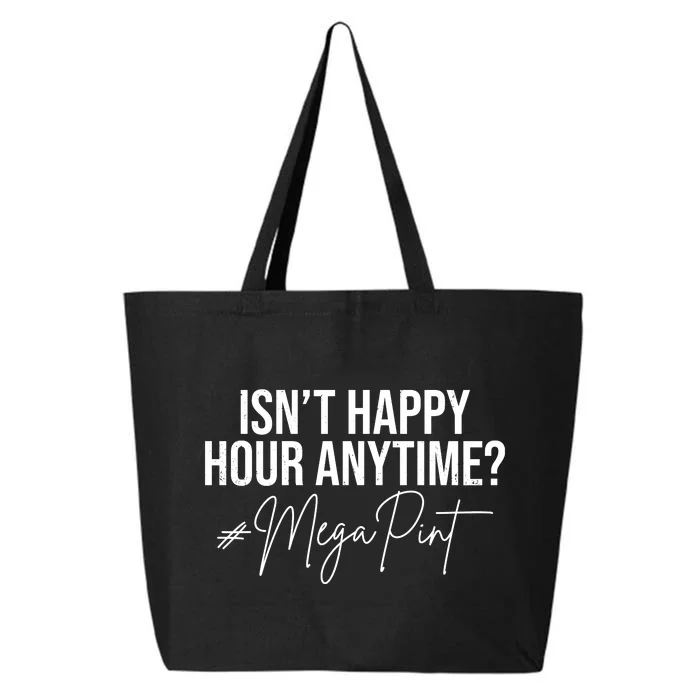 Isn't Happy Hour Anytime Mega Pint Funny Johnny Depp 25L Jumbo Tote