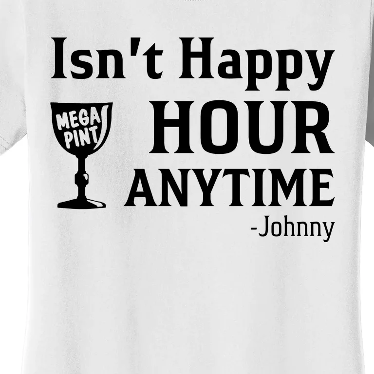 Isn't Happy Hour Anytime Justice For Johnny Depp Mega Pint Women's T-Shirt