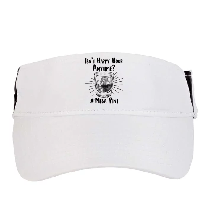 Isn't Happy Hour Anytime? #Mega Pint Adult Drive Performance Visor