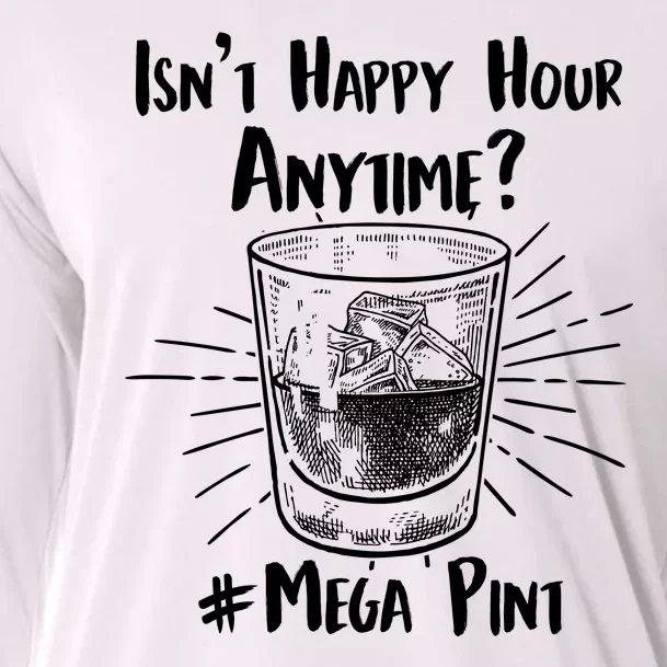 Isn't Happy Hour Anytime? #Mega Pint Cooling Performance Long Sleeve Crew