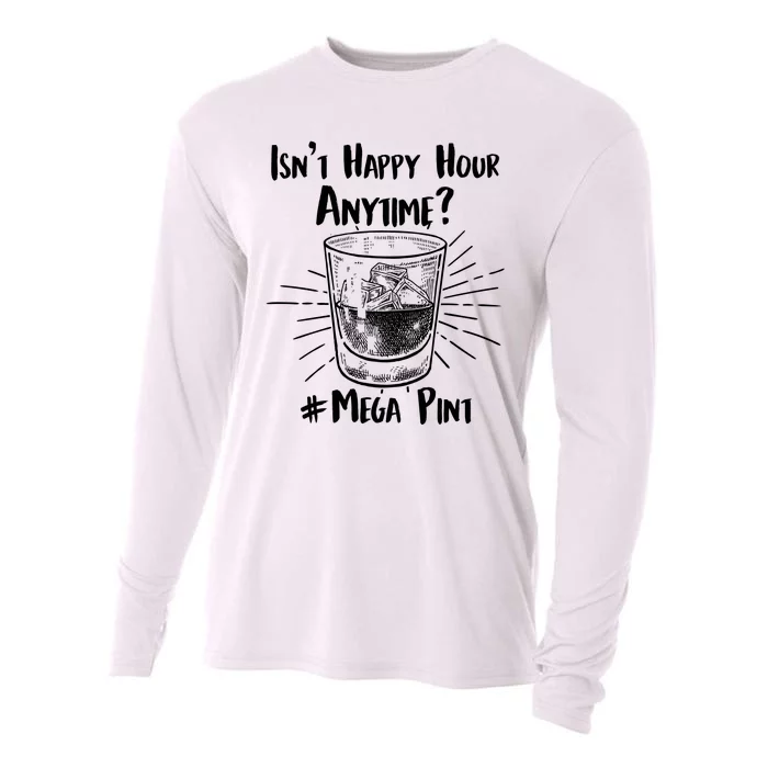 Isn't Happy Hour Anytime? #Mega Pint Cooling Performance Long Sleeve Crew