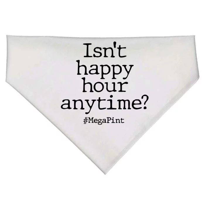 Isn't Happy Hour Anytime? #MegaPint USA-Made Doggie Bandana