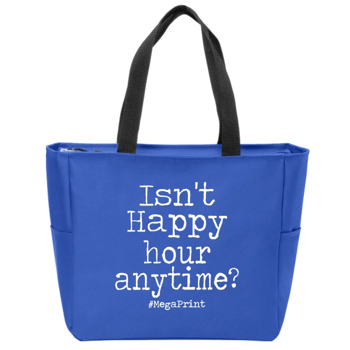 IsnT Happy Hour Anytime Mega Print Zip Tote Bag