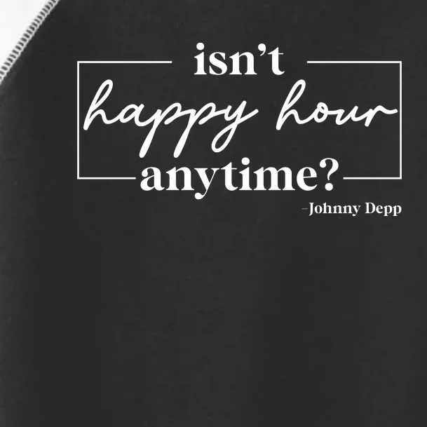 Isn't Happy Hour Anytime? Johnny Depp Toddler Fine Jersey T-Shirt