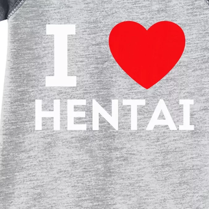 I Heart Hentai I Love Hentai Infant Baby Jersey Bodysuit