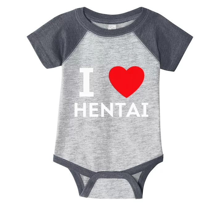 I Heart Hentai I Love Hentai Infant Baby Jersey Bodysuit