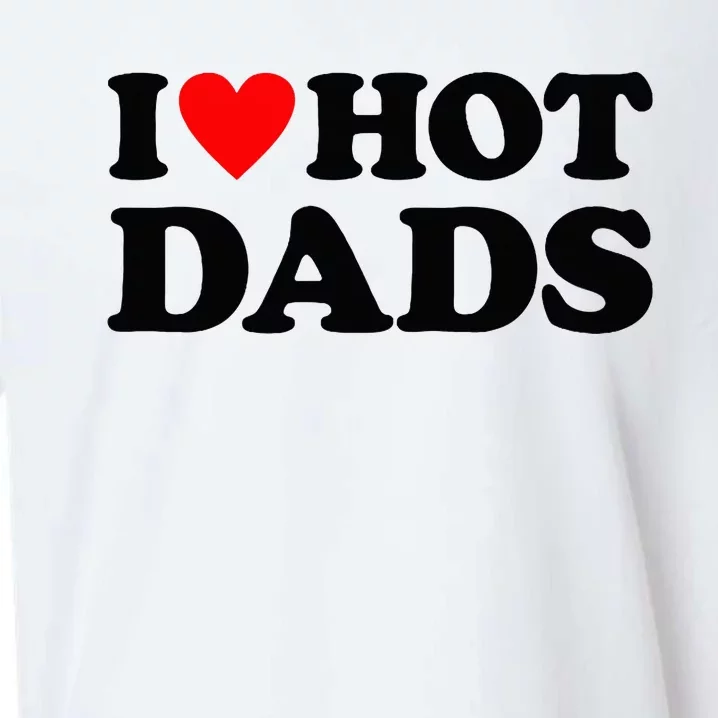 I Heart Hot Dads Love Hot Dads Sueded Cloud Jersey T-Shirt