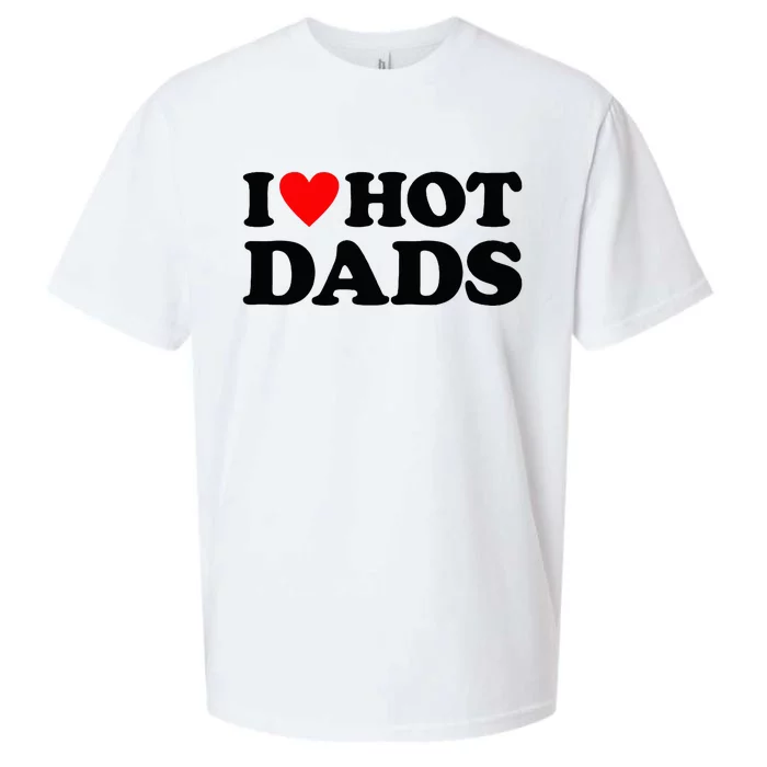 I Heart Hot Dads Love Hot Dads Sueded Cloud Jersey T-Shirt