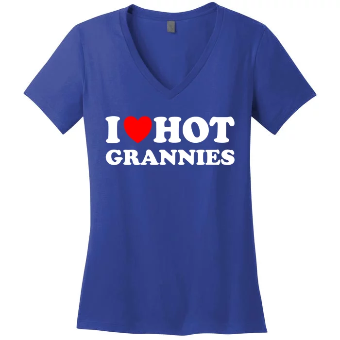 I Heart Hot Grannies I Love Hot Grannies Funny Gift Women's V-Neck T-Shirt