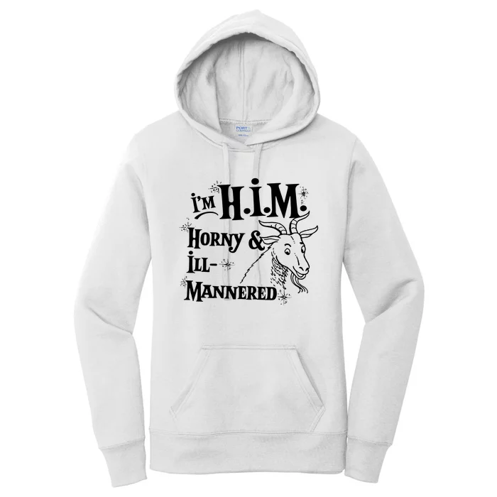 Im H.I.M. Horny IllMannered Women's Pullover Hoodie