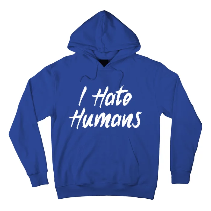 I Hate Hu Meaningful Gift Hoodie