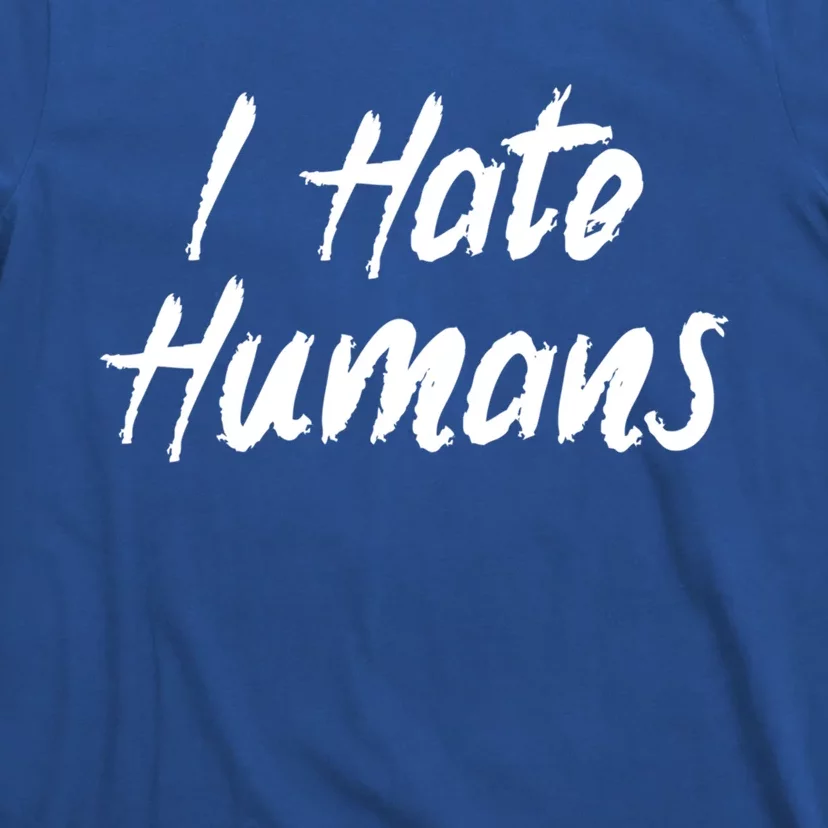 I Hate Hu Meaningful Gift T-Shirt