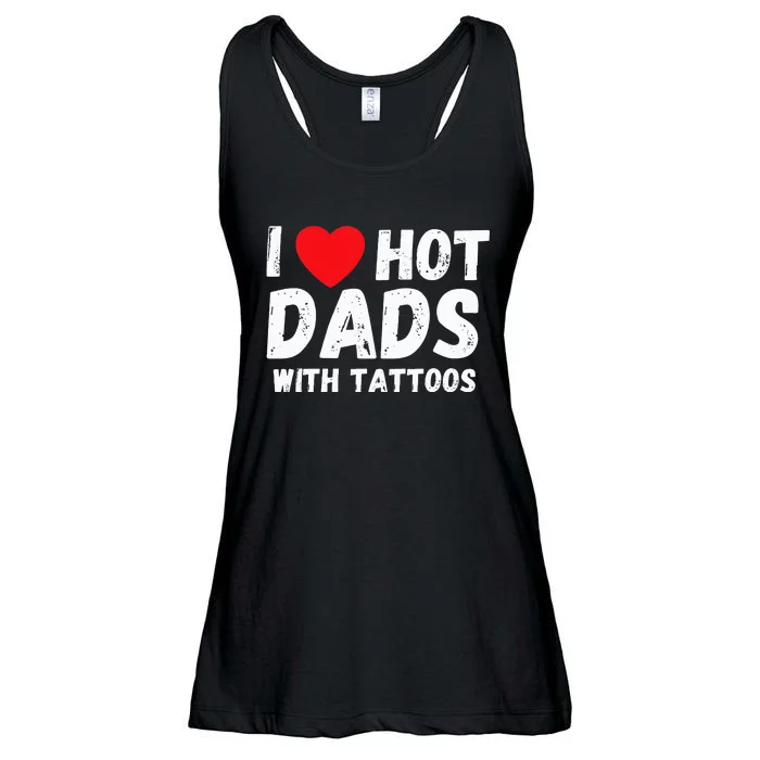 I Heart Hot Dads with Tattoos I Love Hot Dads Ladies Essential Flowy Tank