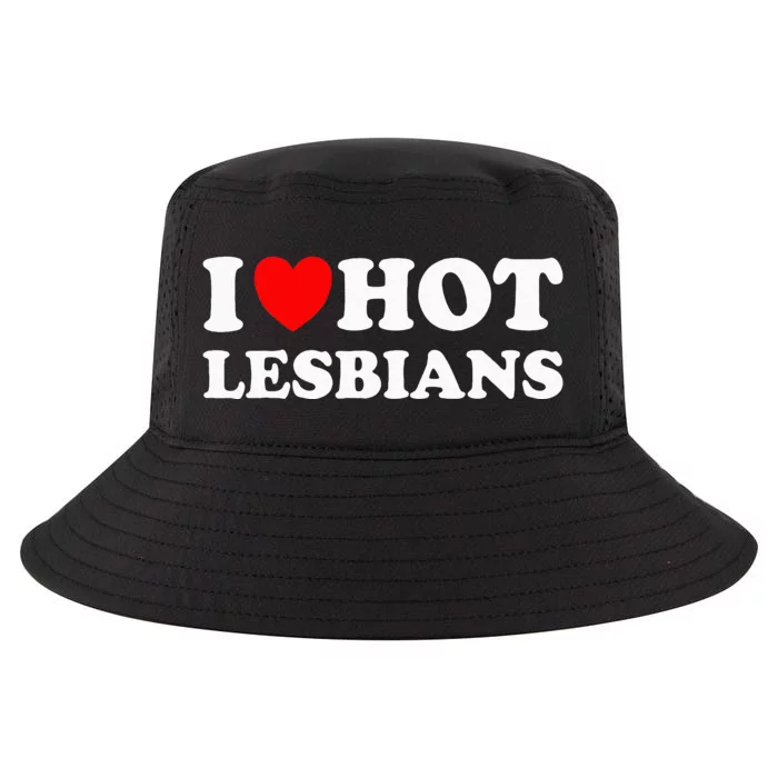 I Heart Hot Lesbians I Love Hot Lesbians Cool Comfort Performance Bucket Hat