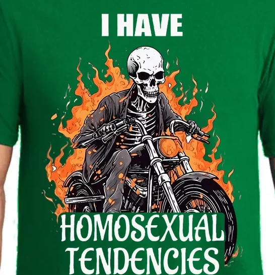 I Have Homosexual Tendencies Apparel Pajama Set