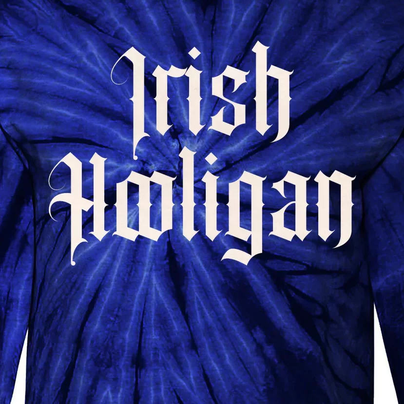 Irish Hooligan Tie-Dye Long Sleeve Shirt