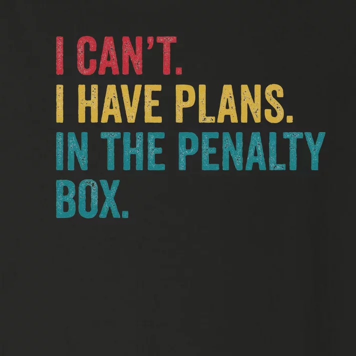 Ice Hockey I Have Plans In The Penalty Box Funny Toddler Long Sleeve Shirt