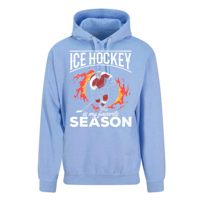 Ice Hockey Is My Favorite Season I Hockey Player Ice Hockey Gift Unisex Surf Hoodie