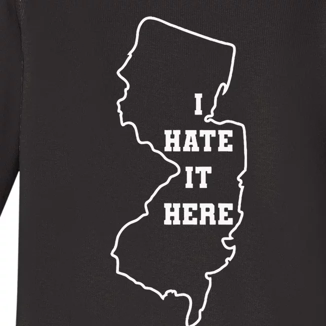 I Hate It Here New Jersey Nj State Joke Baby Long Sleeve Bodysuit