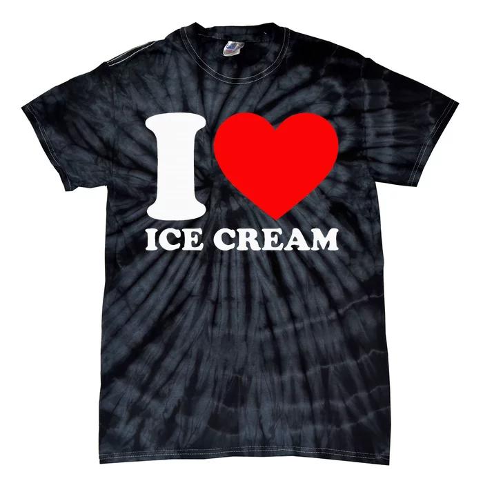 I Heart Ice Cream Food Love Ice Cream Tie-Dye T-Shirt