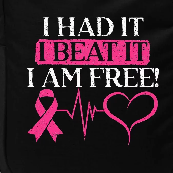 I Had It I Beat It I Am Free Breast Cancer Survivor Impact Tech Backpack