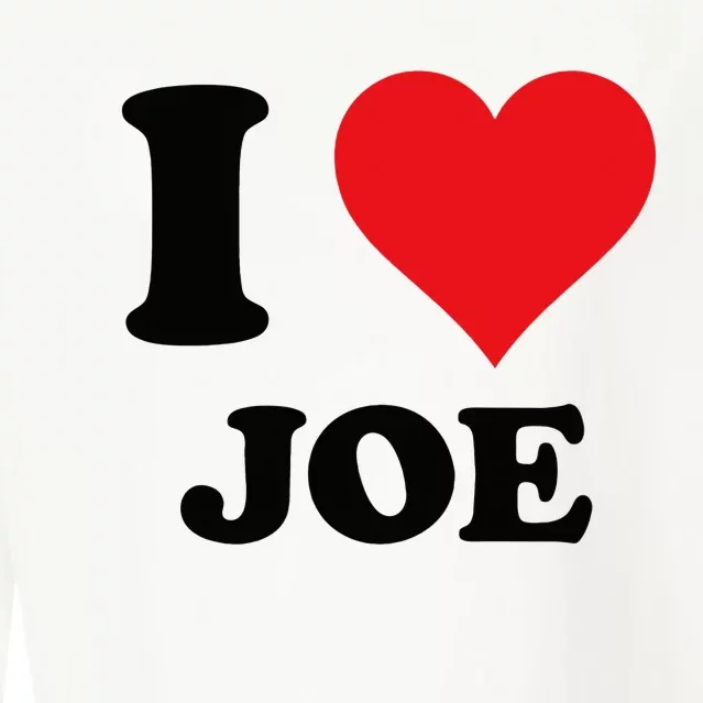 I Heart Joe First Name I Love Personalized Stuff Cropped Pullover Crew