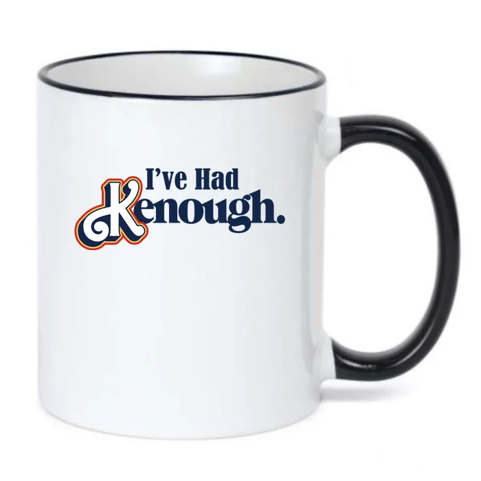 Ive Had Kenough Black Color Changing Mug