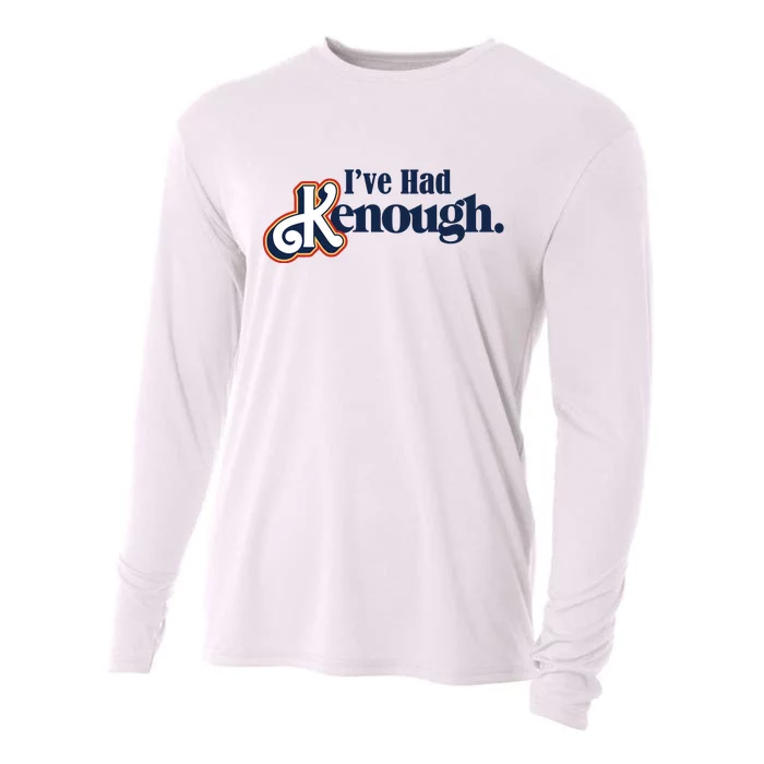 Ive Had Kenough Cooling Performance Long Sleeve Crew