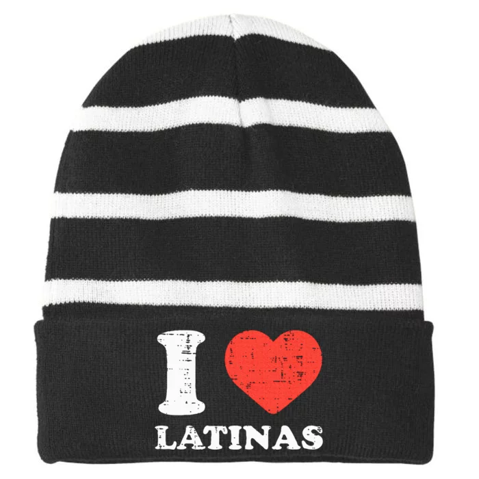 I Heart Latinas Funny Love Latinx Mom Girlfriend Wife Striped Beanie with Solid Band