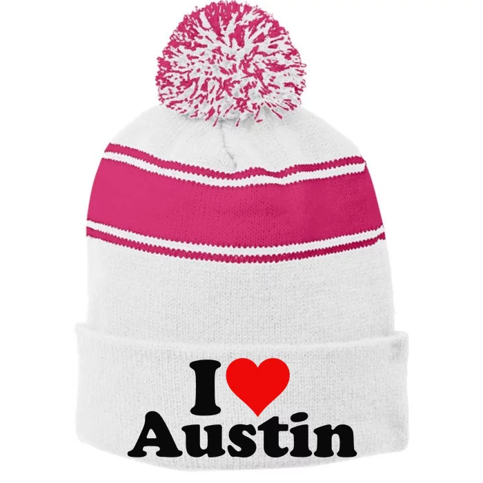 I HEART LOVE AUSTIN TEXAS Stripe Pom Pom Beanie