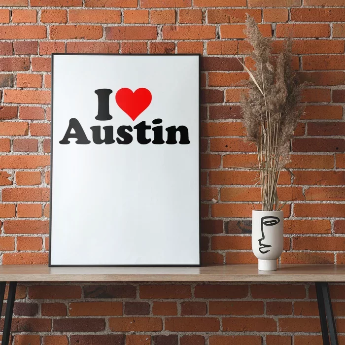 I HEART LOVE AUSTIN TEXAS Poster