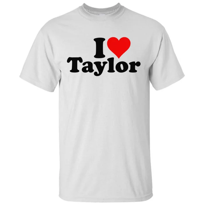 I HEART LOVE TAYLOR Tall T-Shirt