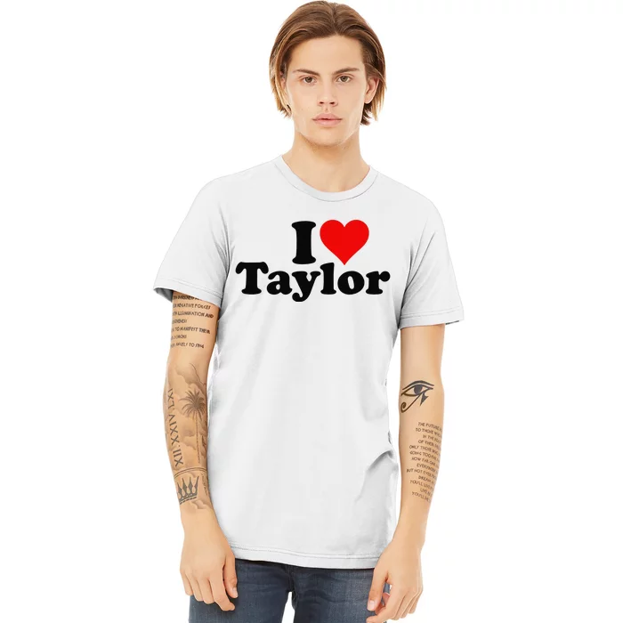 I HEART LOVE TAYLOR Premium T-Shirt