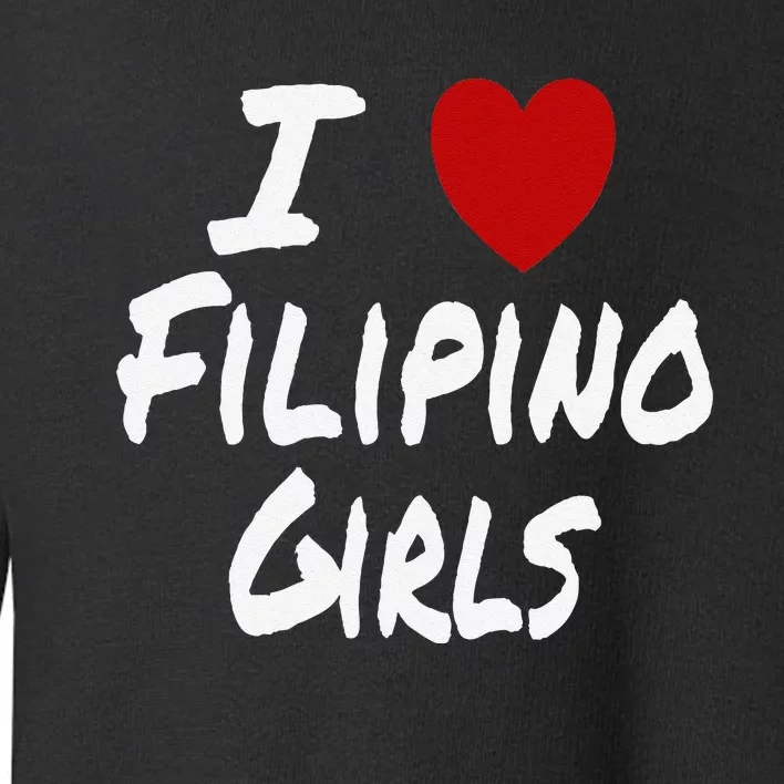 I Heart (Love) Filipino Attraction Asian Preference Toddler Sweatshirt