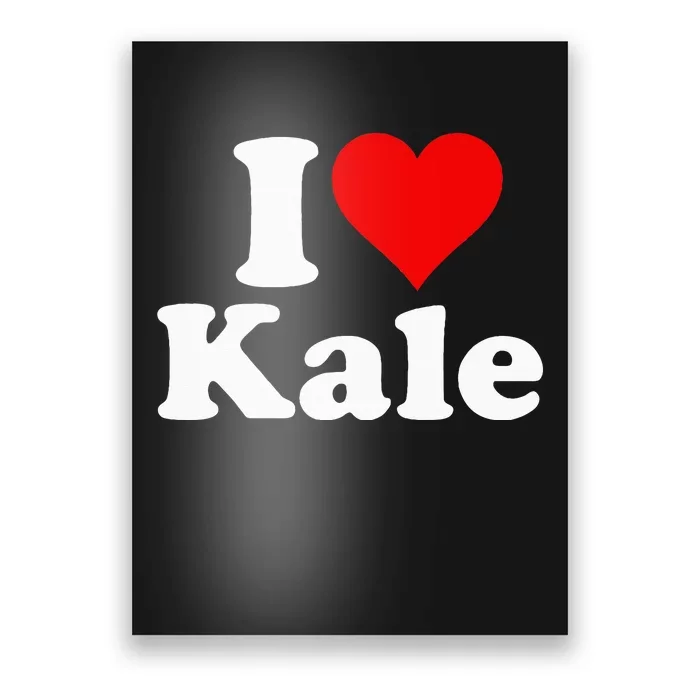 I Heart Love Kale Poster